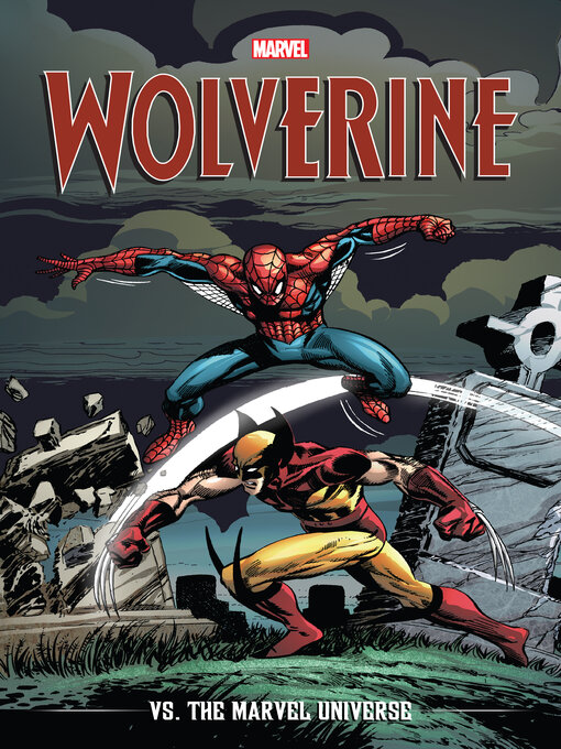 Title details for Wolverine vs. The Marvel Universe (2017) by Mark Gruenwald - Wait list